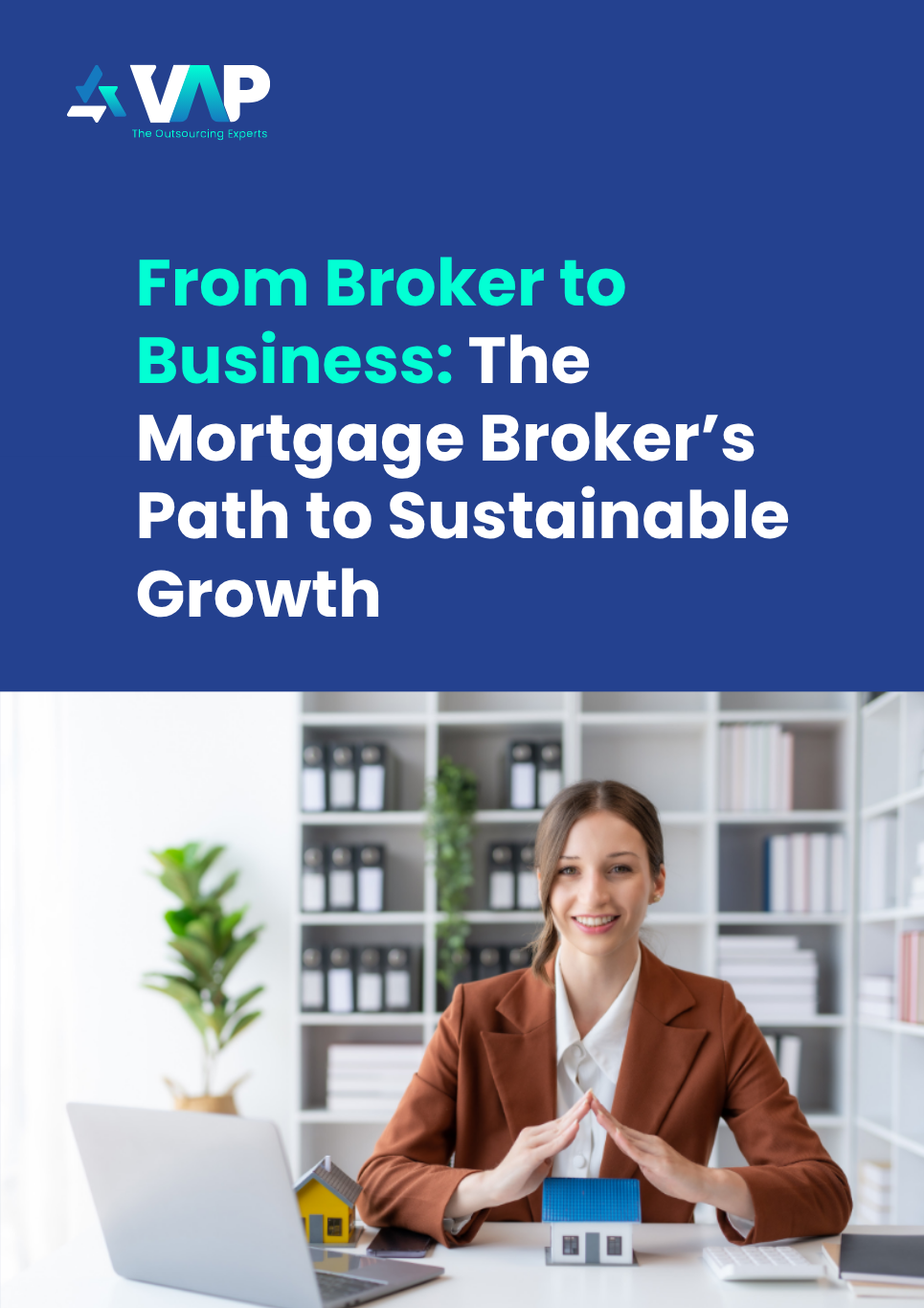 From Broker to Business The Mortgage Broker’s Path to Sustainable Growth (5) (1) (2).pdf